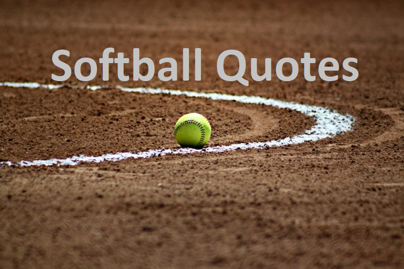 Best And Top Softball Quotes For Motivation
